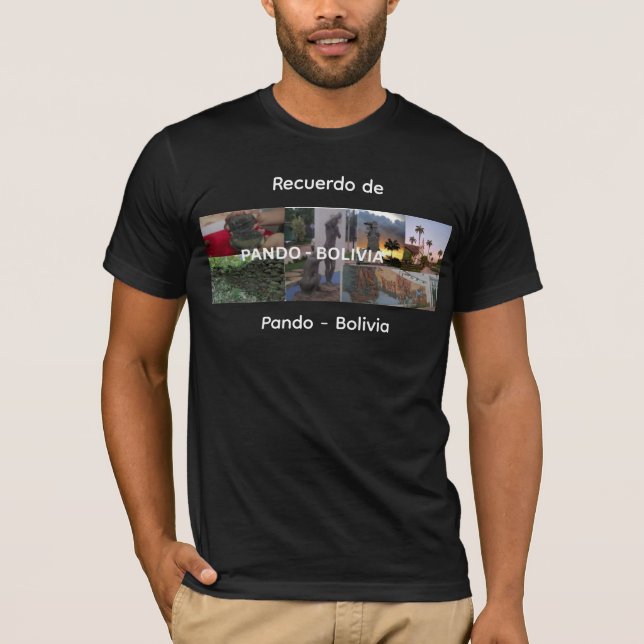 Recuerdo de Pando Bolivia T-Shirt (Vorderseite)