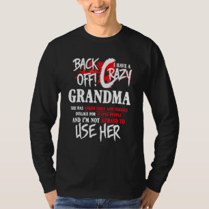 Reculez, j'ai une grand-mère folle T-shirt cadeau