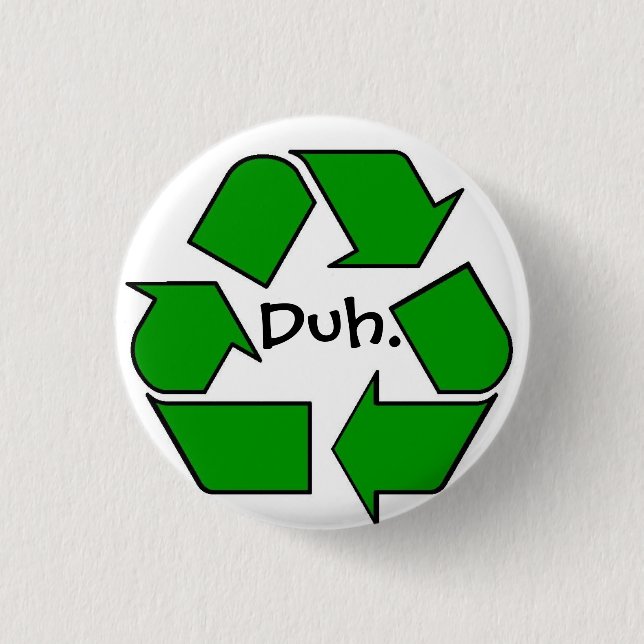 recyceln Sie Button (Vorderseite)