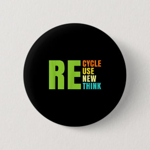 Recyceln Wiederverwenden Erneuern Umdenken Krise U Button