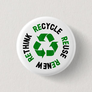 Recyceln Wiederverwenden Erneuern Umdenken Tag der Button