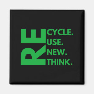 Recyceln Wiederverwenden Erneuern Umdenken Tag der Magnet