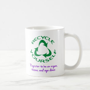 Recycle dich selbst kaffeetasse