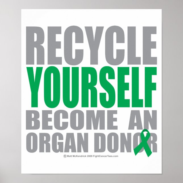 Recycle dir selbst Organspender Poster (Vorne)