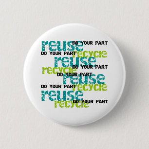 Recycle tun Ihr Teil Button