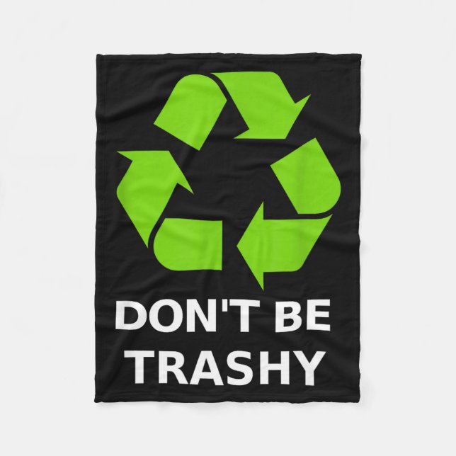 Recycling Don't Trashy Recycling Green Earth  Fleecedecke (Vorderseite)