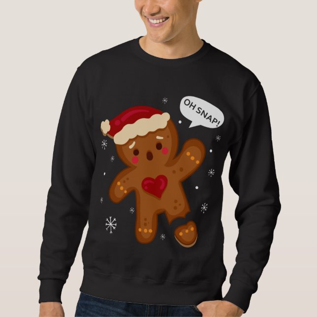 Red Cheeks Oh Snap Broken Gingerbread Santa Sweatshirt (Vorderseite)