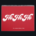 Red Christmas Ho Ho Ho Ho Kalender<br><div class="desc">Weihnachten Ho Ho Ho Wandkalender mit weißem,  wechselndem Text auf Titelseite und wechselbaren Fotos für jeden Monat des Jahres. Fotografie © Storytree Studios,  Stanford,  CA</div>
