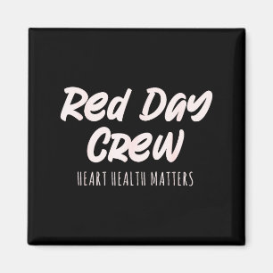 Red Day Crew Herzgesundheit Herzkrankheit-Bewussts Magnet