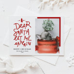 Red Dear Santa Lass Me Erklären Foto Weihnachten<br><div class="desc">Lieber Weihnachtsmann lass mir erklären! Schick Weihnachten Grüße mit diesem lustigen und festlichen Urlaub Foto Postkarte. Es enthält ein handgeschriebenes Zitat und eine einfache Typografie. Personalisieren Sie diese, indem Sie einen Gruß, Namen, Foto und andere Details hinzufügen. Diese Weihnachtsfotokarte eignet sich perfekt für Urlaubs- und Hundeschlittkarten. Erhältlich als Flachkarte, gefaltete...</div>