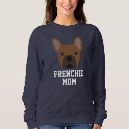 Red Fawn French Bulldog Mama Sweatshirt