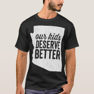 Red for Ed Arizona Teacher Our Kids Rough T-Shirt