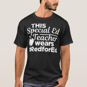 Red for Ed Bildung SPED Special Bildung schmerzen T-Shirt