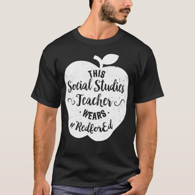 Red For Ed  Social Studies Teacher Protest Walkout T-Shirt (Vorderseite)