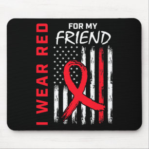Red for My Friend Heart Disease Awareness US Mousepad