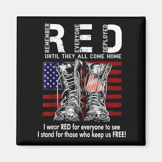 Red Friday Suprt Our Troops Until They All Come Ho Magnet (Vorne)