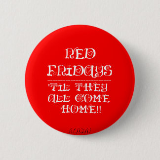 Red Fridays 2.25 Button, ALAZAI Button