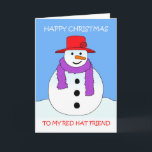 Red Hat Christmas Snowman Cartoon Karte<br><div class="desc">Ein Schneemann aus Cartoon mit einem roten Hut und einem lila Schal,  begleitet von den Worten "Frohe Weihnachten für meinen Freund mit dem roten Hut".</div>