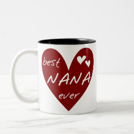 Red Heart Best Nana Ever T - Shirt und Geschenke Zweifarbige Tasse