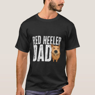 Red Heeler Vater Australian Cattle Dog Vater T-Shirt