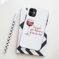 Red Hey Girl Vous Méritez Un Verre De Vin Citation