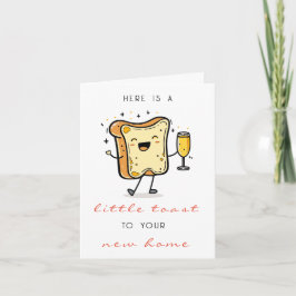 Red Hier ist ein kleiner Toast zu Ihrer neuen Zuha Karte
