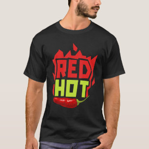 Red Hot Chili Aroma Spicy Food Chipotle Squad 1 T-Shirt