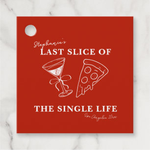 Red Last Slice of the Single Life Bachelorette Geschenkanhänger