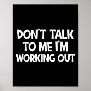 Red mir nichts, ich bin beim Training Lustiger Fit Poster