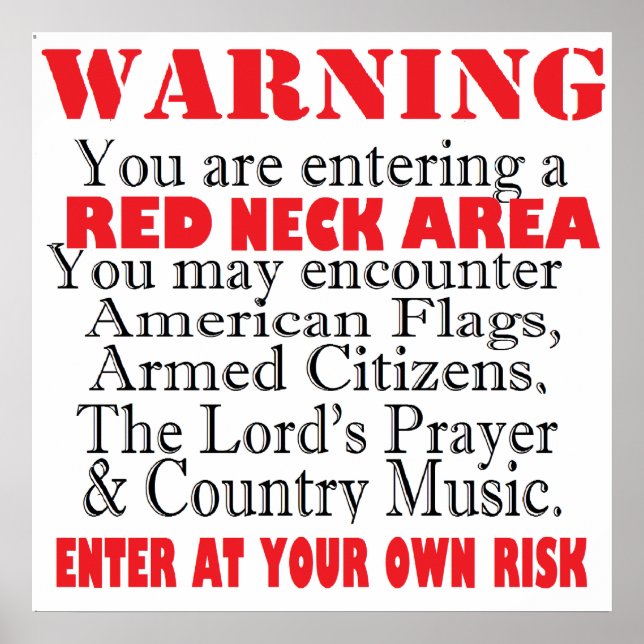 Red Neck Area Warning Poster (Vorne)