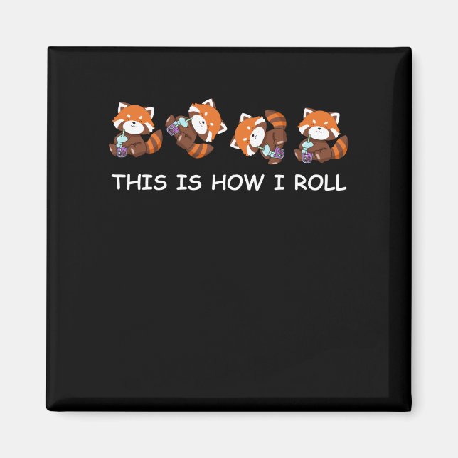 Red Panda Bubble Tea Boba Tee So Roll ich Magnet (Vorne)