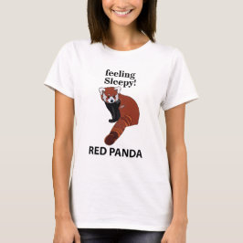 Red Panda Gefühl Sleepy Funny Red Panda T-Shirt