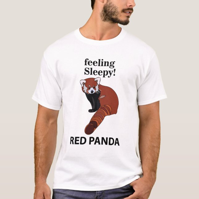 Red Panda Gefühl Sleepy Funny Red Panda T-Shirt (Vorderseite)