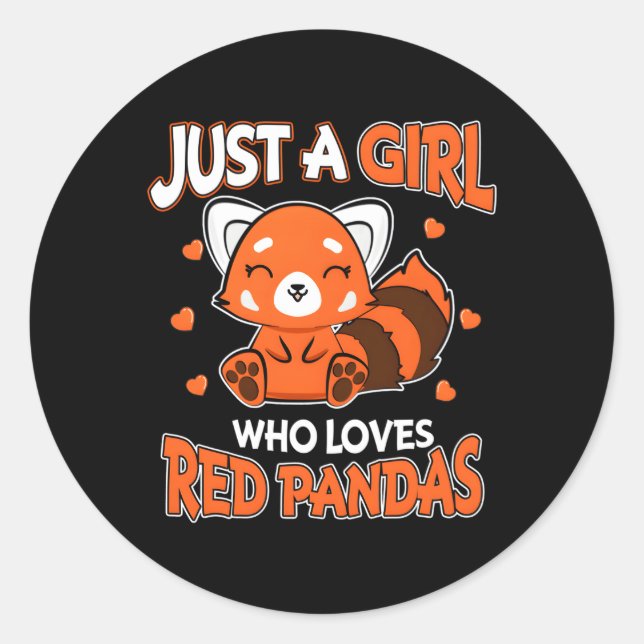 Red Panda Just A Who Liebe Red Pandas Runder Aufkleber (Vorderseite)
