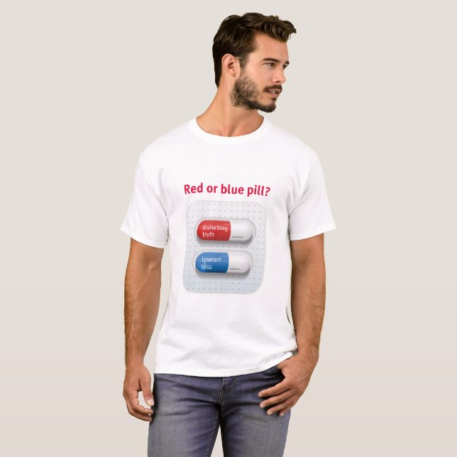 Red pill or blue pill? T-Shirt (Vorne ganz)