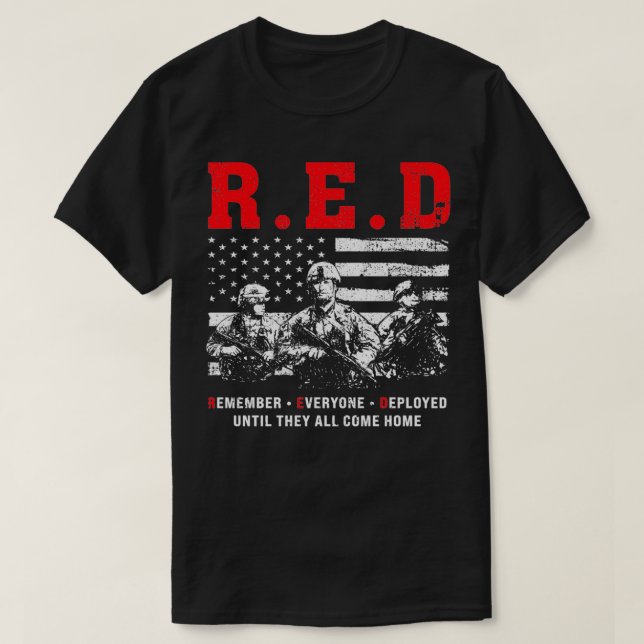 RED Remember Everyone Deployed Red Friday American T-Shirt (Design vorne)