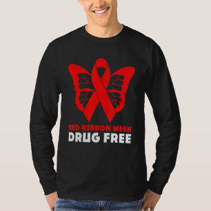 Red Ribbon Week Celebrate Life Bleibe drogenfrei A T-Shirt