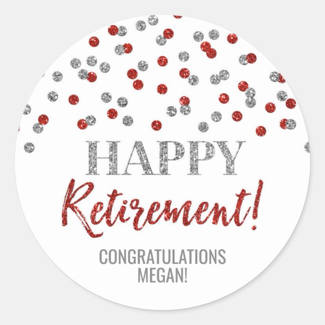 Red Silver Confetti Happy Retirement Runder Aufkleber (Vorderseite)