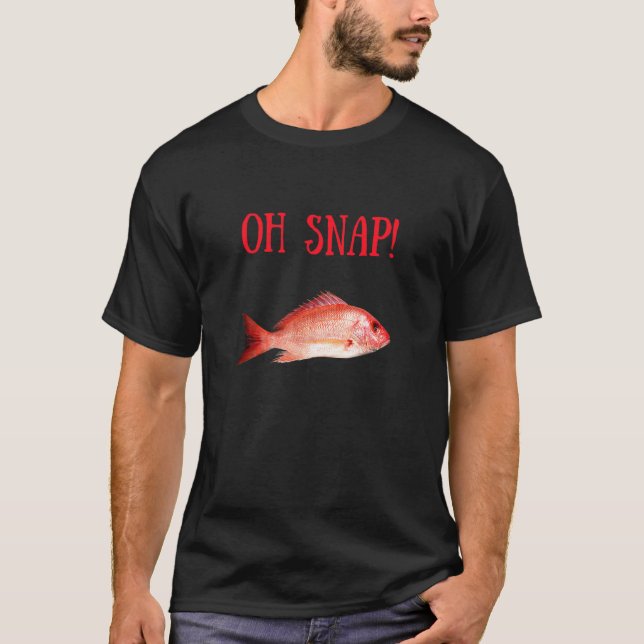 Red Snapper Fisch Oh Snap Männer Frauen Kinder T-Shirt (Vorderseite)