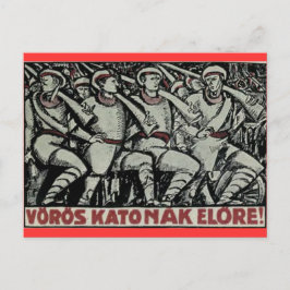 Red Soldiers Forward! Ungarisches Poster von 1919 Postkarte