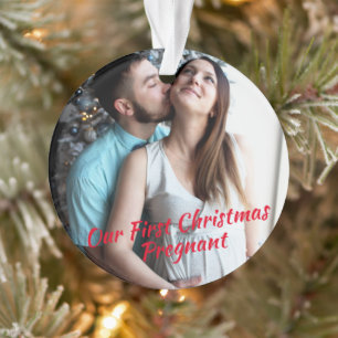 Red Unser erstes Foto für Weihnachten schwanger Ornament