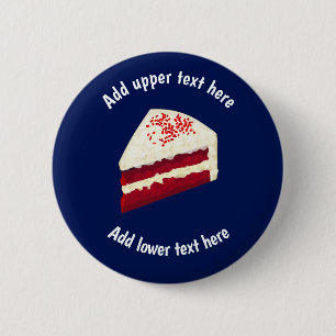 Red Velvet Cake Piece mit eigenem Slogan & Anlass Button