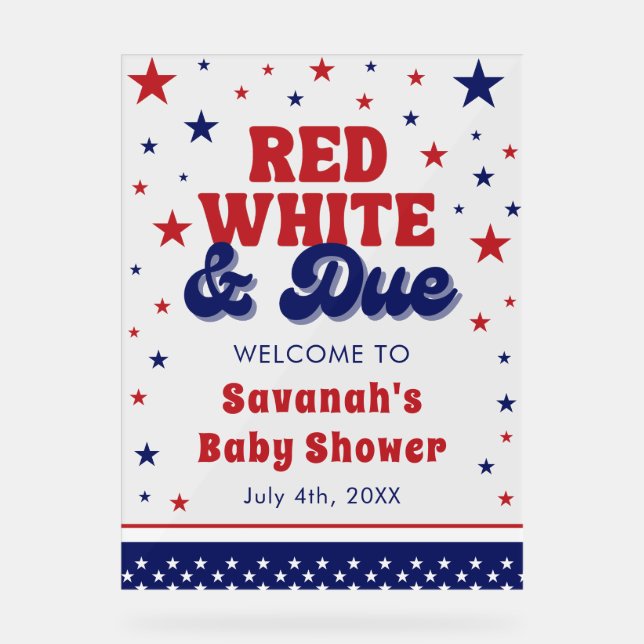 Red, White and Due 4 July Patriotic Baby Shower Acrylschild (Vorderseite)