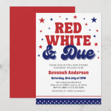 Red, White and Due 4 July Patriotic Baby Shower