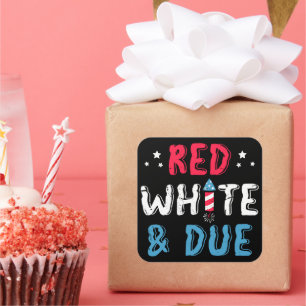 Red White and Due, Schwangerschaft Ankündigung Ges Quadratischer Aufkleber