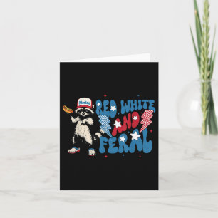 Red White and Feral Funny Funny Raccoon 4. Juli Pa Karte