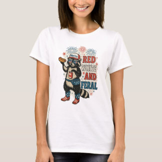 Red White and Feral - Funny Patriotic Raccoon T-Shirt