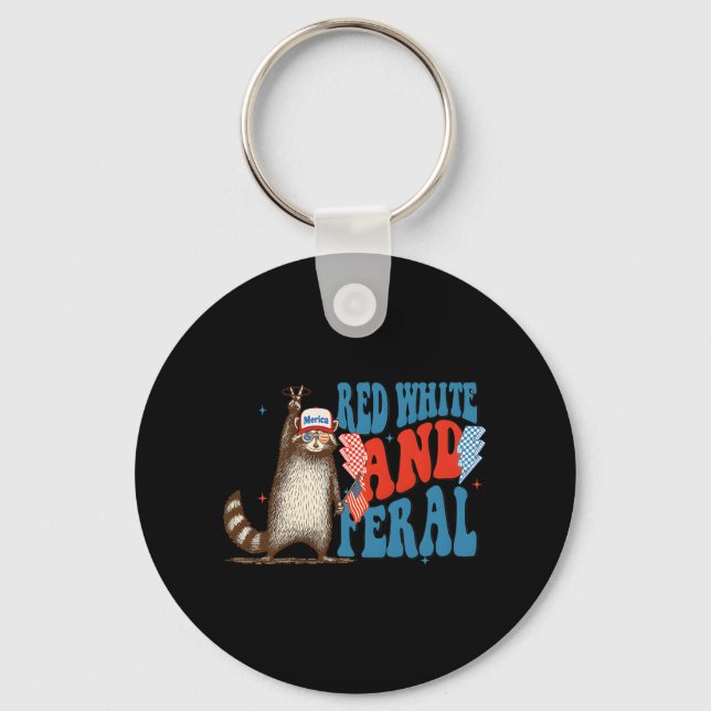 Red White and Feral Funny Trump Raccoon 4. Juli Schlüsselanhänger (Vorderseite)