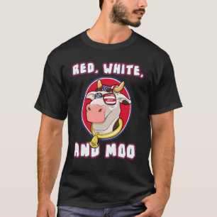 Red White and Moo 4. Juli Patriotic Kuh Bauer Uns T-Shirt