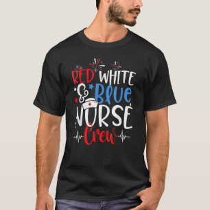Red White Blue Nurse Crew American Flag USA T-Shirt